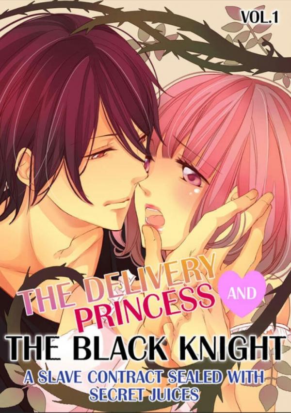 The Delivery Princess and the Black Knight: A Slave Contract Sealed with Secret Juices